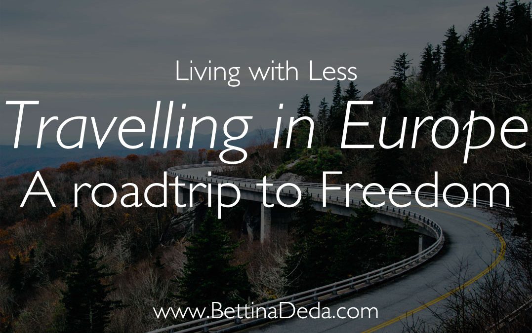 Living with Less: A Road Trip to Freedom