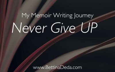 My Memoir Writing Journey: Never Give up